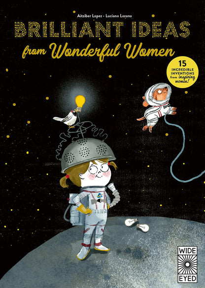 Marissa's Books & Gifts, LLC 9781786037053 Brilliant Ideas from Wonderful Women: 15 Incredible Inventions from Inspiring Women!