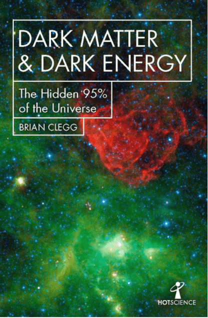 Marissa's Books & Gifts, LLC 9781785785504 Dark Matter and Dark Energy: The Hidden 95% of the Universe